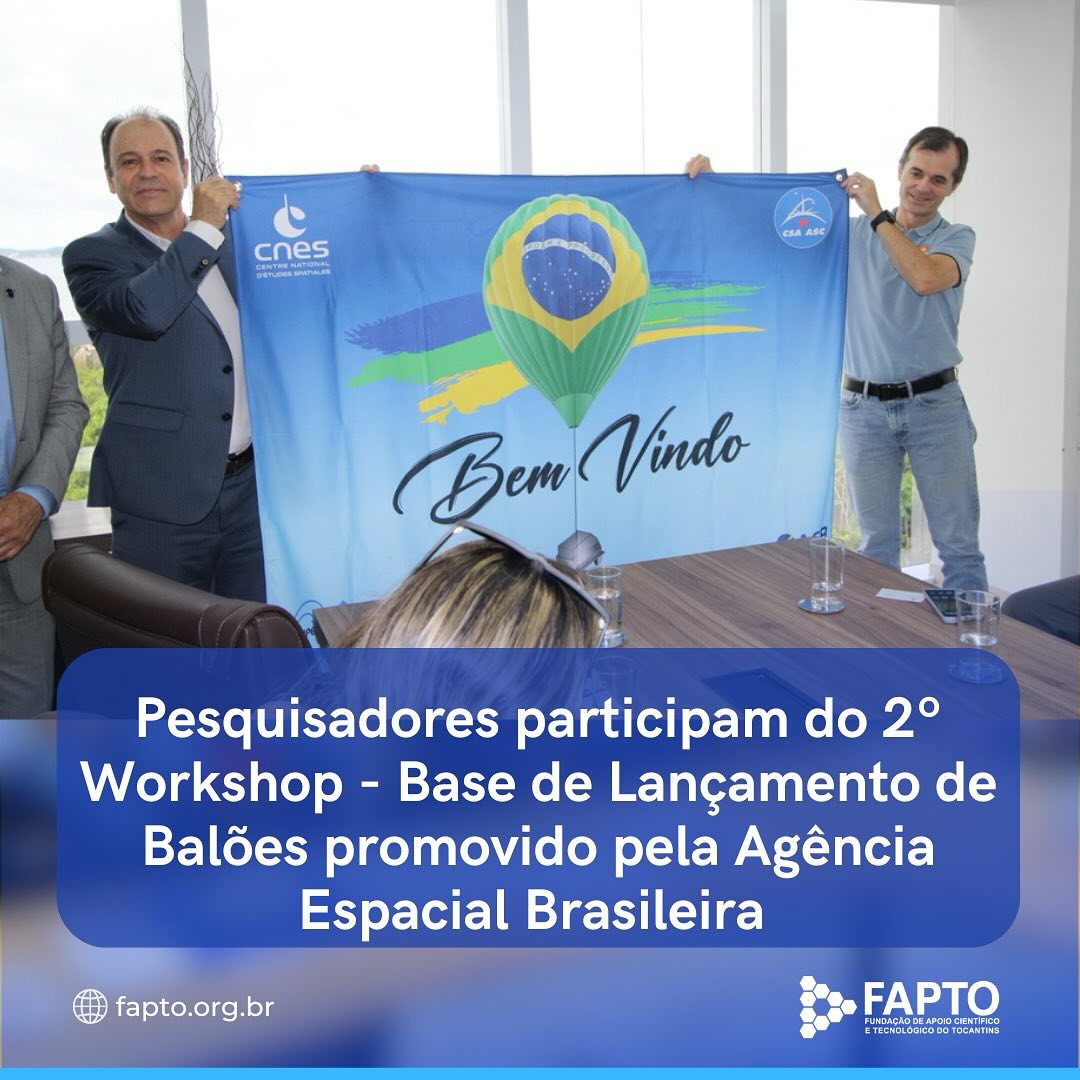 Pesquisadores participam do 2º Workshop - Base de Lançamento de Balões promovido pela Agência Espacial Brasileira 